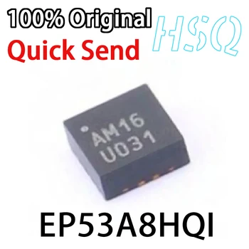 Оригинальный чип регулятора EP53A8HQI Silk Screen AM0 * SMT QFN16 Оригинал