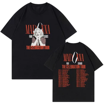 Футболка Madonna Four Decades The Celebration Tour, уличная одежда с графическим вырезом и коротким рукавом, модная футболка для мужчин и женщин, модная одежда