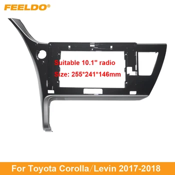 FEELDO Аудиомагнитолы Автомобильные 10,1”Большой Экран 2Din Переходная Рамка Для Toyota Corolla Levin Стерео Приборная Панель Комплект Рамы